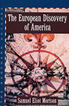 The European Discovery of America - The Northern Voyages