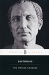 Suetonius: The Twelve Caesars